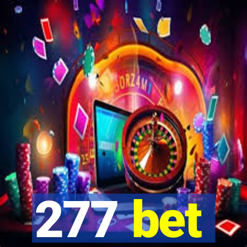 277 bet